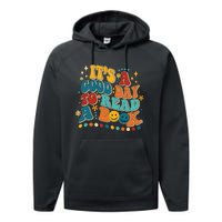 Its Good Day To Read Book Funny Library Book Day Performance Fleece Hoodie