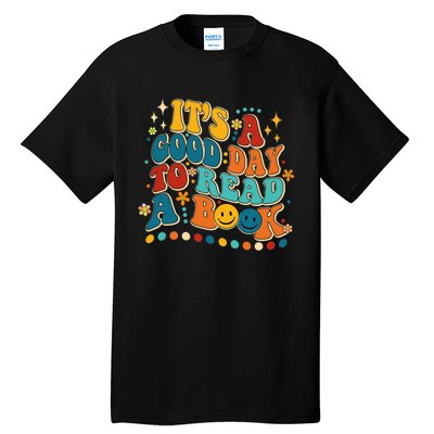 Its Good Day To Read Book Funny Library Book Day Tall T-Shirt