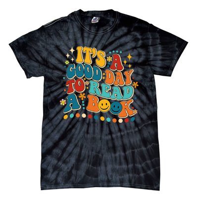 Its Good Day To Read Book Funny Library Book Day Tie-Dye T-Shirt