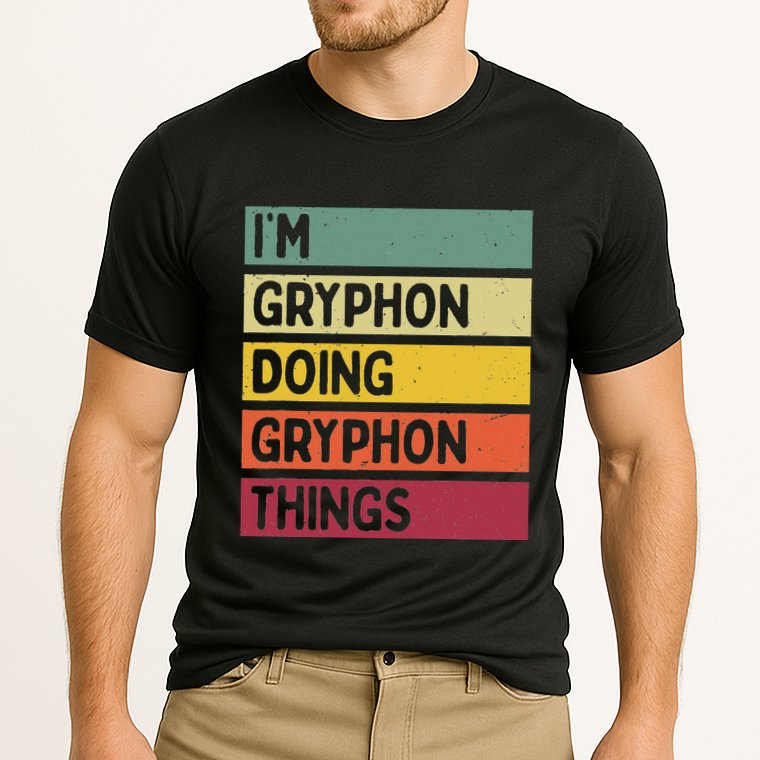 IM Gryphon Doing Gryphon Things Funny Personalized Quote Cooling Performance Crew T-Shirt