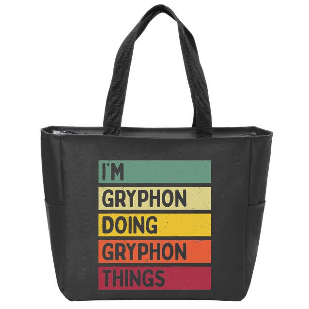 IM Gryphon Doing Gryphon Things Funny Personalized Quote Zip Tote Bag