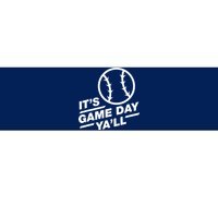 Its Game Day Yall Bumper Sticker