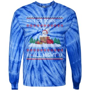 I Go Down All Night Crude Dirty Funny Christmas Santa Ugly Gift Tie-Dye Long Sleeve Shirt