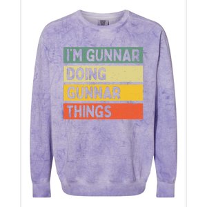 IM Gunnar Doing Gunnar Things Funny Personalized Quote Colorblast Crewneck Sweatshirt