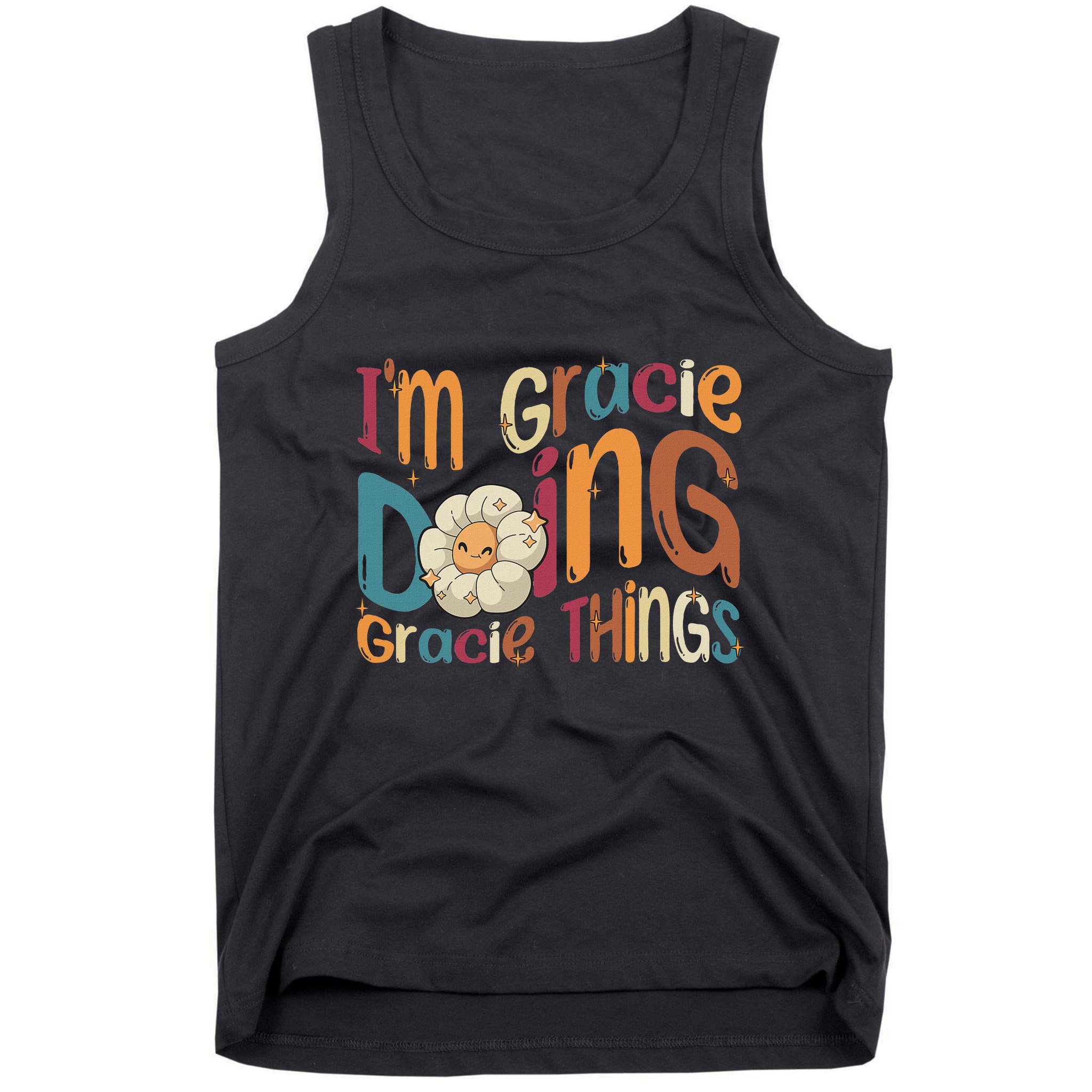 IM Gracie Doing Gracie Things Funny Groovy Retro Gracie Tank Top