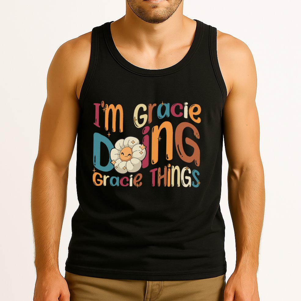 IM Gracie Doing Gracie Things Funny Groovy Retro Gracie Tank Top