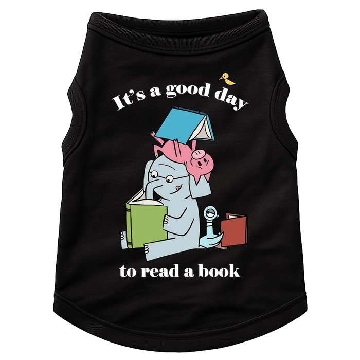It's Good Day To Read A Book Read Across America Reading Day Book Lover Doggie Tank