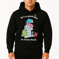 It's Good Day To Read A Book Read Across America Reading Day Book Lover Hoodie