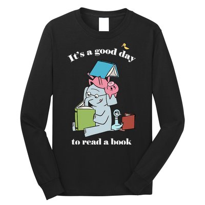It's Good Day To Read A Book Read Across America Reading Day Book Lover Long Sleeve Shirt