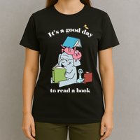 It's Good Day To Read A Book Read Across America Reading Day Book Lover T-Shirt