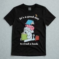It's Good Day To Read A Book Read Across America Reading Day Book Lover T-Shirt