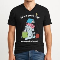 It's Good Day To Read A Book Read Across America Reading Day Book Lover V-Neck T-Shirt