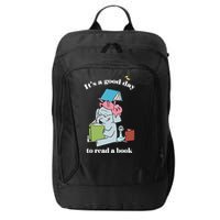 It's Good Day To Read A Book Read Across America Reading Day Book Lover City Backpack