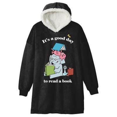 It's Good Day To Read A Book Read Across America Reading Day Book Lover Hooded Wearable Blanket