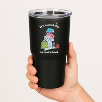 It's Good Day To Read A Book Read Across America Reading Day Book Lover Tumbler