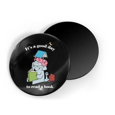It's Good Day To Read A Book Read Across America Reading Day Book Lover Magnet