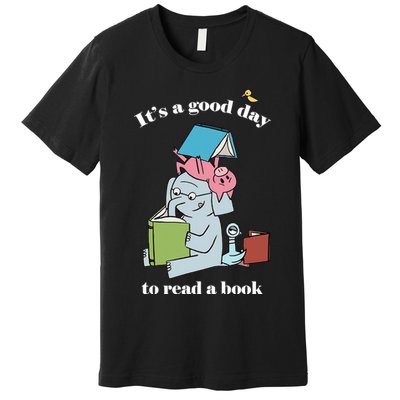 It's Good Day To Read A Book Read Across America Reading Day Book Lover Premium T-Shirt