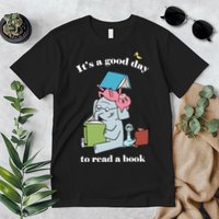 It's Good Day To Read A Book Read Across America Reading Day Book Lover Premium T-Shirt