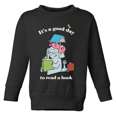 It's Good Day To Read A Book Read Across America Reading Day Book Lover Toddler Sweatshirt