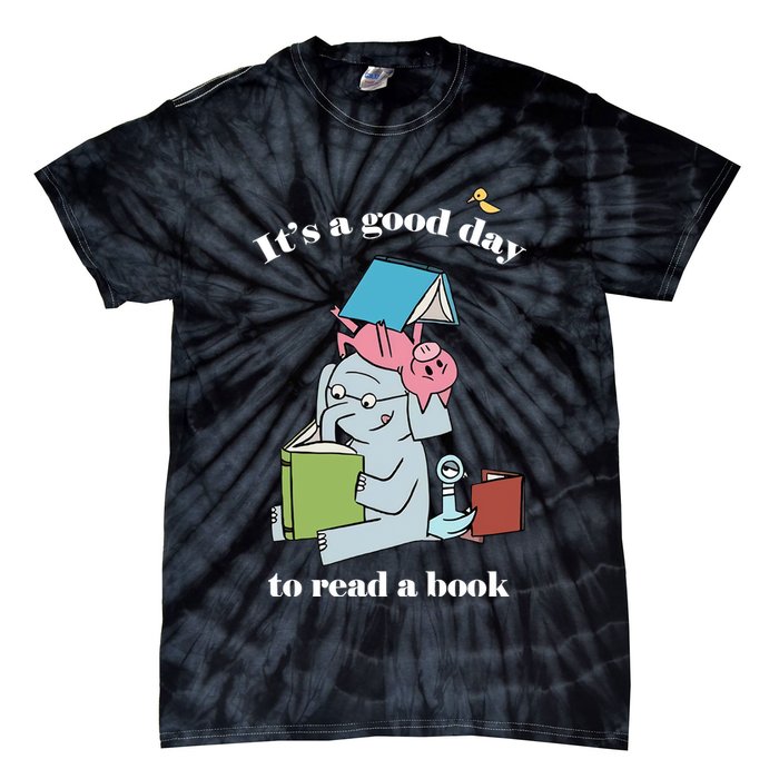 It's Good Day To Read A Book Read Across America Reading Day Book Lover Tie-Dye T-Shirt