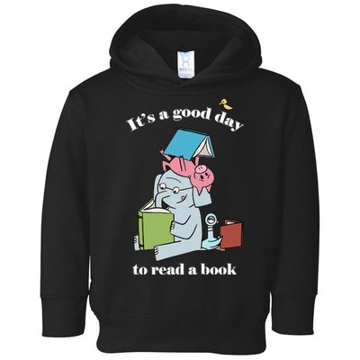 It's Good Day To Read A Book Read Across America Reading Day Book Lover Toddler Hoodie