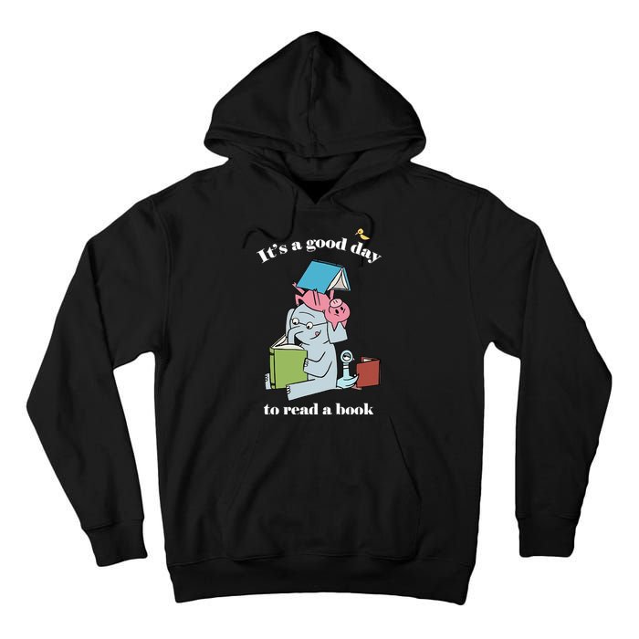 It's Good Day To Read A Book Read Across America Reading Day Book Lover Tall Hoodie