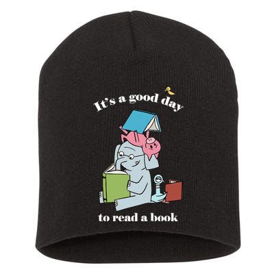 It's Good Day To Read A Book Read Across America Reading Day Book Lover Short Acrylic Beanie
