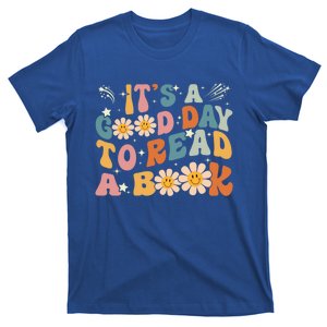 It's Good Day To Read Book Funny Library Reading Lovers Gift T-Shirt