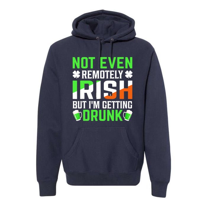 I'm Getting Drunk Irish Flag Shamrock St Patrick's Day Beer Premium Hoodie