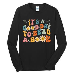 It's Good Day To Read Book Funny Library Reading Lovers Tall Long Sleeve T-Shirt