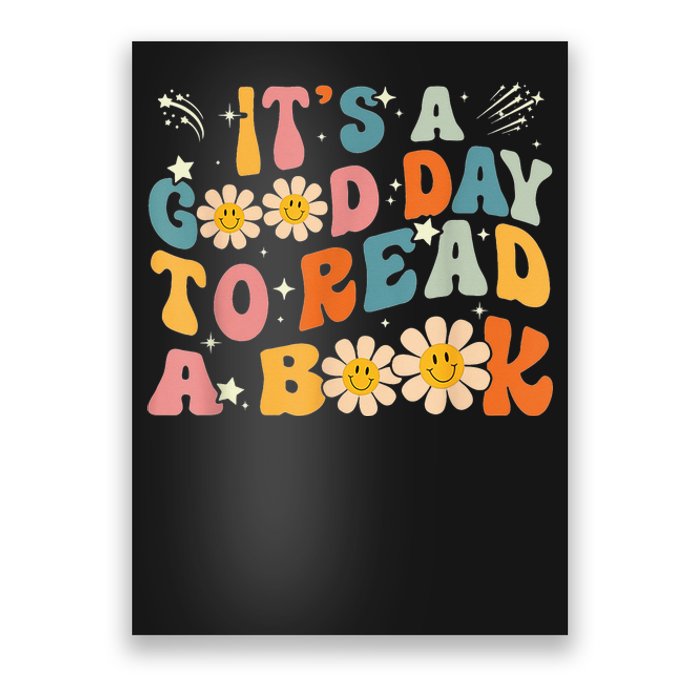 It's Good Day To Read Book Funny Library Reading Lovers Poster