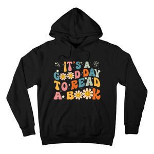 It's Good Day To Read Book Funny Library Reading Lovers Tall Hoodie