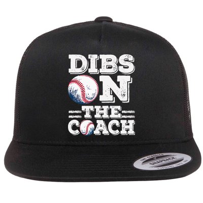 I've Got Dibs On The Coach Funny Baseball Coach Flatbill Hat