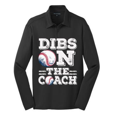 I've Got Dibs On The Coach Funny Baseball Coach Silk Touch Performance Long Sleeve Polo