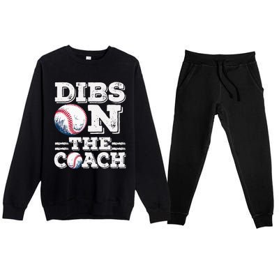 I've Got Dibs On The Coach Funny Baseball Coach Premium Crewneck Sweatsuit Set