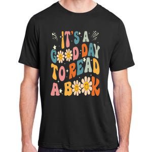 It's Good Day To Read Book Funny Library Reading Lovers Adult ChromaSoft Performance T-Shirt