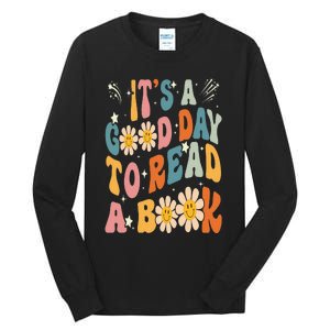 It's Good Day To Read Book Funny Library Reading Lovers Tall Long Sleeve T-Shirt