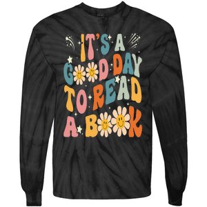 It's Good Day To Read Book Funny Library Reading Lovers Tie-Dye Long Sleeve Shirt