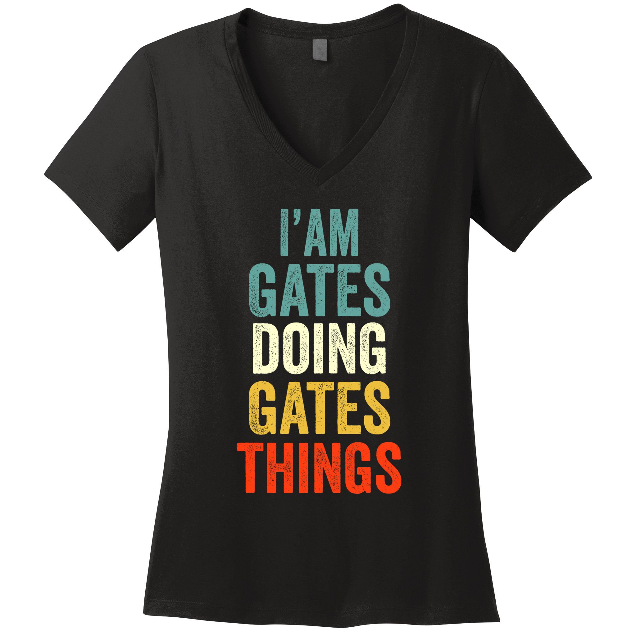 IM Gates Doing Gates Things Gates Personalized Women's V-Neck T-Shirt