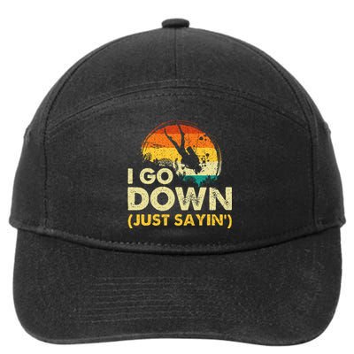 I Go Down Scuba Diver Diving Instructor Underwater 7-Panel Snapback Hat