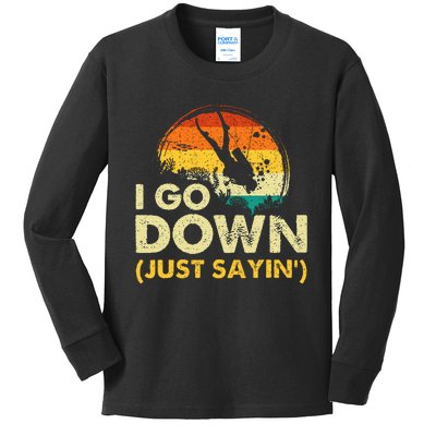 I Go Down Scuba Diver Diving Instructor Underwater Kids Long Sleeve Shirt