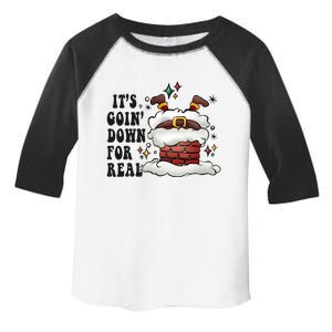 Its Goin Down For Real Funny Santa Christmas Toddler Fine Jersey T-Shirt