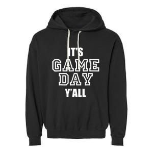 It's Game Day Y'all Funny Football Fan Tee Garment-Dyed Fleece Hoodie