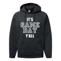 It's Game Day Y'all Funny Football Fan Tee Performance Fleece Hoodie