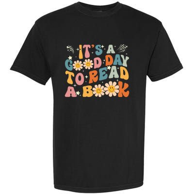 Its Good Day To Read Book Funny Library Reading Lovers Garment-Dyed Heavyweight T-Shirt