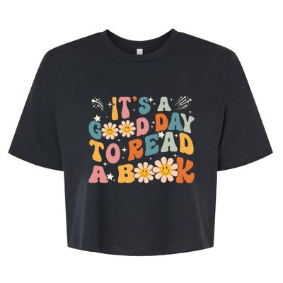 Its Good Day To Read Book Funny Library Reading Lovers Bella+Canvas Jersey Crop Tee