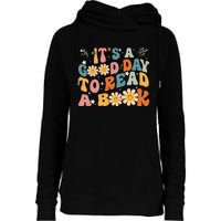 Its Good Day To Read Book Funny Library Reading Lovers Womens Funnel Neck Pullover Hood