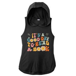 Its Good Day To Read Book Funny Library Reading Lovers Ladies PosiCharge Tri-Blend Wicking Draft Hoodie Tank