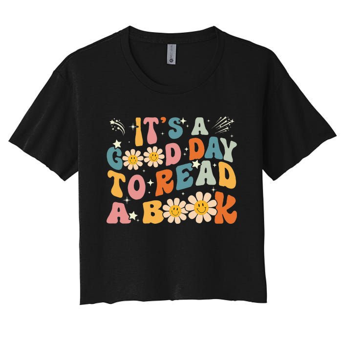 Its Good Day To Read Book Funny Library Reading Lovers Women's Crop Top Tee