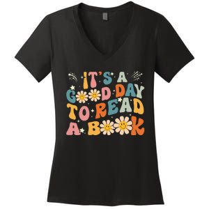 Its Good Day To Read Book Funny Library Reading Lovers Women's V-Neck T-Shirt